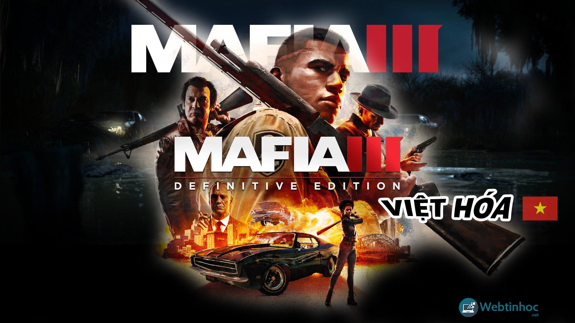 Mafia III Definitive Edition Việt hóa PC