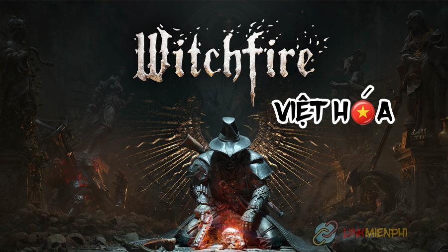 Game Witchfire Việt hóa